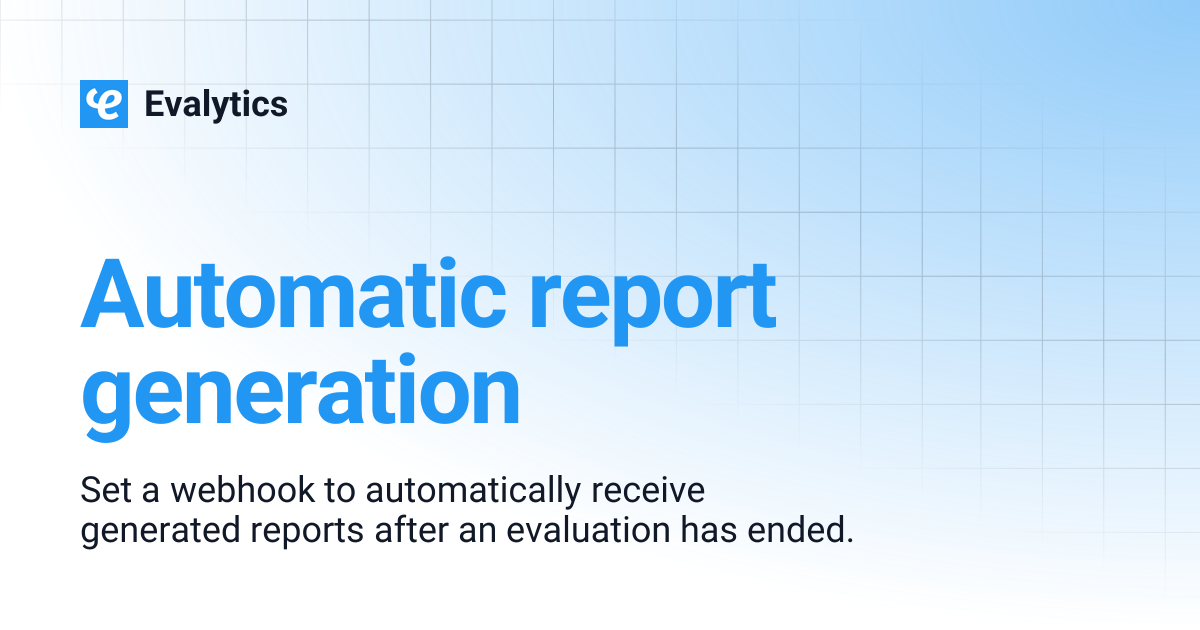Automatic report generation | Evalytics